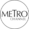 METRO CHANNEL